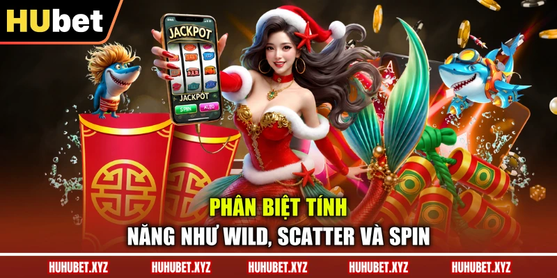 Nổ Hũ 365 Là Gì? Cơ Chế, RTP Và Những Điều Cần Biết 3 Phân biệt tính năng như Wild, Scatter và Spin